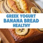 Greek Yogurt Banana Bread Healthy