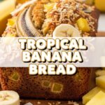 Tropical Banana Bread