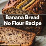 Banana Bread No Flour Recipe