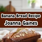Banana Bread Recipe Joanna Gaines