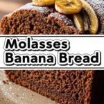 Molasses Banana Bread