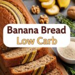 Banana Bread Low Carb
