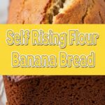 Self Rising Flour Banana Bread