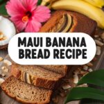 Maui Banana Bread Recipe