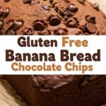 Gluten Free Banana Bread Chocolate Chips