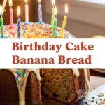 Birthday Cake Banana Bread