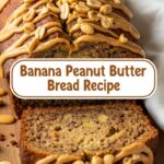 Banana Peanut Butter Bread Recipe