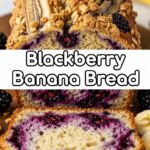 Blackberry Banana Bread