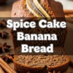 Spice Cake Banana Bread