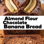 Almond Flour Chocolate Banana Bread