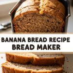 Banana Bread Recipe Bread Maker