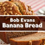 Bob Evans Banana Bread