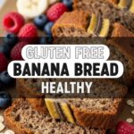 Gluten Free Banana Bread Healthy