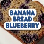 Banana Bread Blueberry