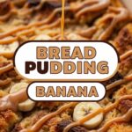 Bread Pudding Banana