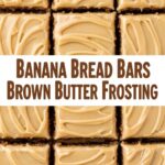 Banana Bread Bars Brown Butter Frosting