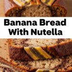 Banana Bread With Nutella