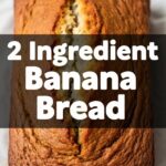 2 Ingredient Banana Bread