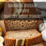 Banana Bread Recipe Healthy Greek Yogurt