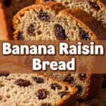 Banana Raisin Bread