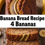 Banana Bread Recipe 4 Bananas