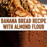 Banana Bread Recipe With Almond Flour