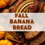 Fall Banana Bread