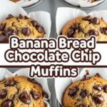 Banana Bread Chocolate Chip Muffins