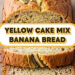 Yellow Cake Mix Banana Bread