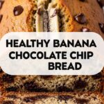Healthy Banana Chocolate Chip Bread