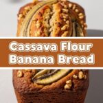Cassava Flour Banana Bread