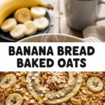 Banana Bread Baked Oats