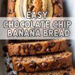 Easy Chocolate Chip Banana Bread
