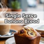 Single Serve Banana Bread