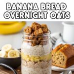 Banana Bread Overnight Oats