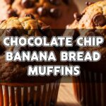 Chocolate Chip Banana Bread Muffins