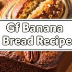 Gf Banana Bread Recipe