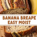 Banana Bread Recipe Easy Moist