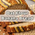 Oat Flour Banana Bread