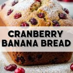 Cranberry Banana Bread
