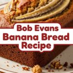 Bob Evans Banana Bread Recipe