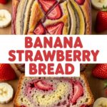 Banana Strawberry Bread