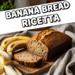Banana Bread Ricetta