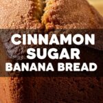 Cinnamon Sugar Banana Bread