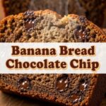 Banana Bread Chocolate Chip