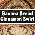 Banana Bread Cinnamon Swirl