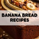 Banana Bread Recipes