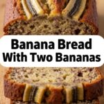 Banana Bread With Two Bananas