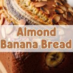 Almond Banana Bread