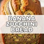 Banana Zucchini Bread